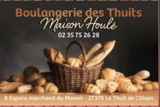 MAISON HOULE Boulangerie Thuit de l'Oison